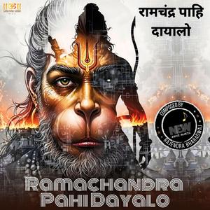 Ramachandra Pahi Dayalo - रामचंद्र पाहि दायालो