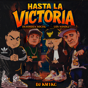 Hasta la Victoria
