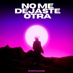 No Me Dejaste Otra