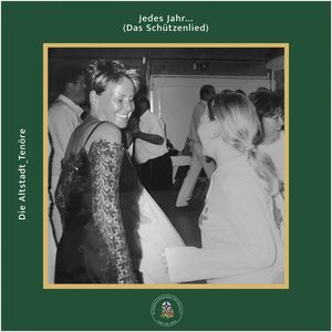 Jedes Jahr... (Das Schützenlied)