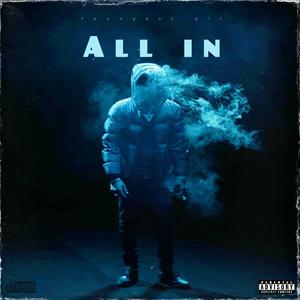 All in (slowed down)