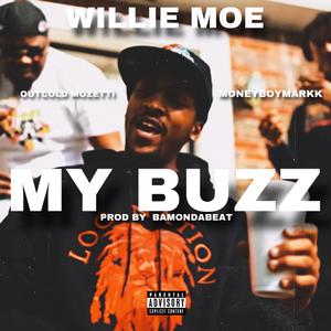 My Buzz (feat. Outcold Mozetti & Moneyboymarkk)