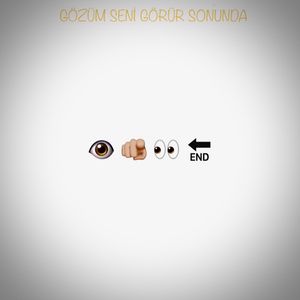 Gözüm Seni Görür Sonunda