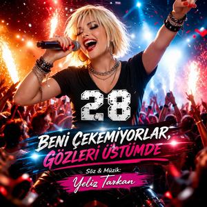 Beni Çekemiyorlar Gözleri Üstümde