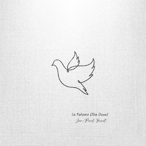 La Paloma (The Dove)