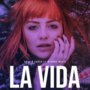 La Vida (feat. MerOne Music)