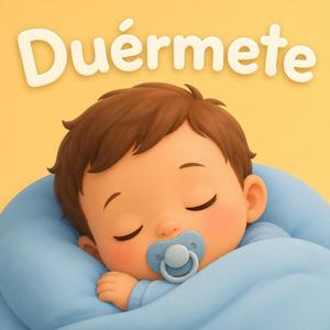 Duérmete