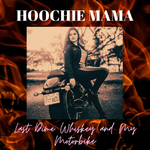 Last Dime Whiskey and My Motorbike
