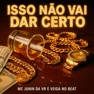 Isso Não Vai Dar Certo