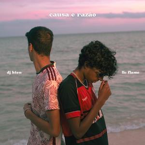 causa e razão - sped up