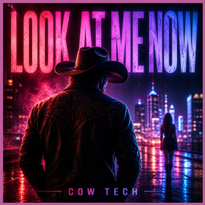 Look At Me Now