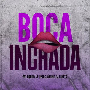 BOCA INCHADA