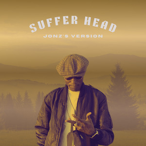Suffer Head (Jonz’s Version)