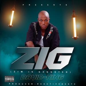 ZiG (Zim is Gangster).