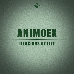 Illusions of Life (Original Mix)