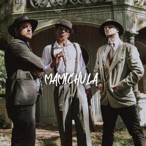 Mamichula (feat. Santi Vodanovich & Ger Pirri)