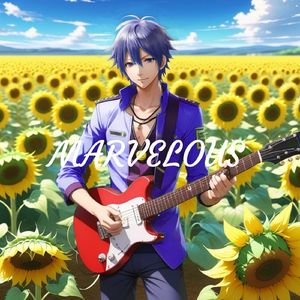 マーベラス (feat. KAITO&初音ミク)
