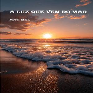 A luz que vem do mar
