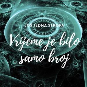 Vrijeme je bilo samo broj