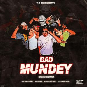 Bad Mundey (feat. Shanka)