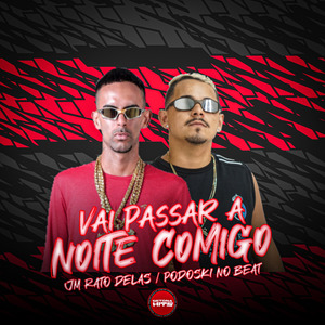 Vai Passar a Noite Comigo