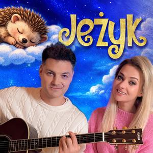 JEŻYK kołysanka - usypianka (feat. Maciej Canton Piotrowski, Baku Family, LETNI parodie & LETNI)