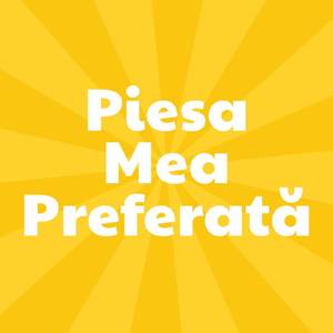 Piesa Mea Preferată