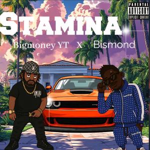Stamina (feat. Bismond)