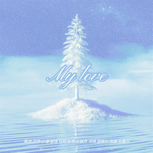 My Love