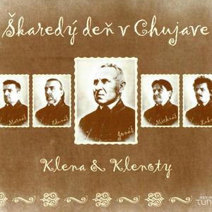 Škaredý deň v Chujave