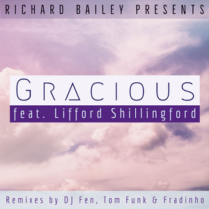 Gracious (Tom Funk Remix)