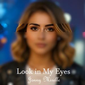Look in My Eyes (feat. Neo Vallo)