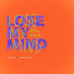 Lose My Mind