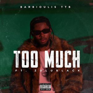 Too Much