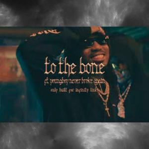 TO THE BONE