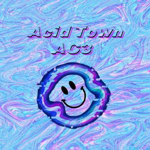 ACID TOWN