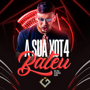 A Sua Xot4 Bateu