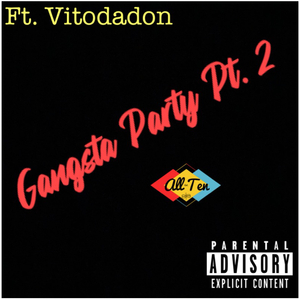 Gangsta Party Pt. 2