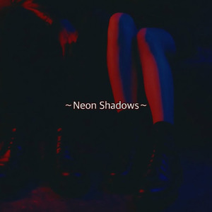 Neon Shadows