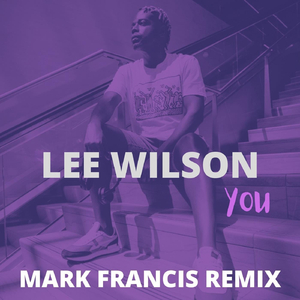 You (Mark Francis Remix)