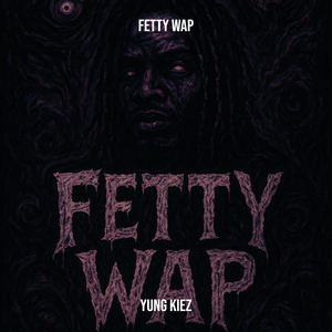 Fetty Wap