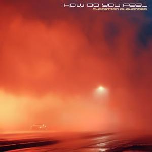 How Do You Feel