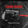 Patris Boy - Gun Sign