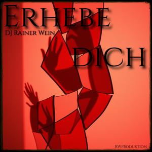 Erhebe dich