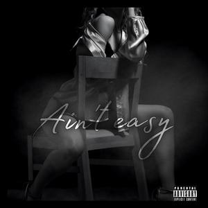 Aint Eazy