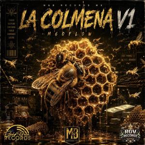 La Colmena V1 (feat. M60 Flow)