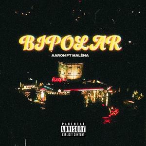 Bipolar (feat. Malèna)