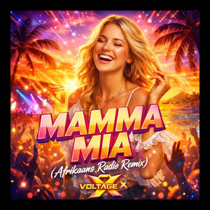 Mamma Mia (Afrikaans Radio Version)