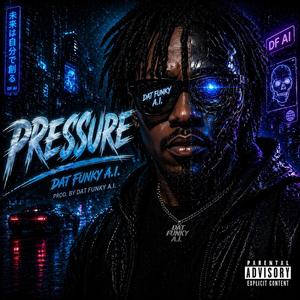 Pressure (feat. G-Doog)