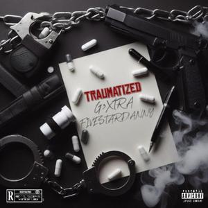 Traumatized (feat. FiveStarDanny)